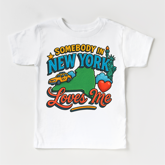 Somebody In New York Loves Me Shirt - State Souvenir Tee