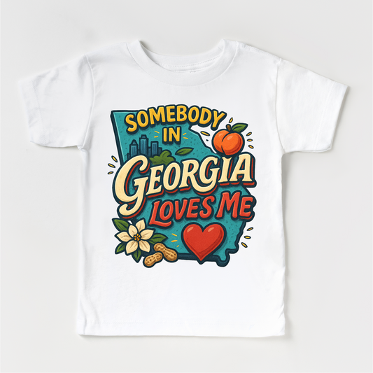 Somebody In Georgia Loves Me Shirt - State Souvenir Tee