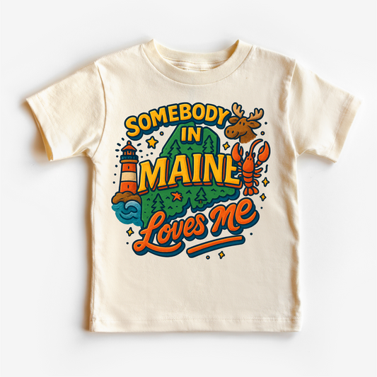 Somebody In Maine Loves Me Shirt - State Souvenir Tee